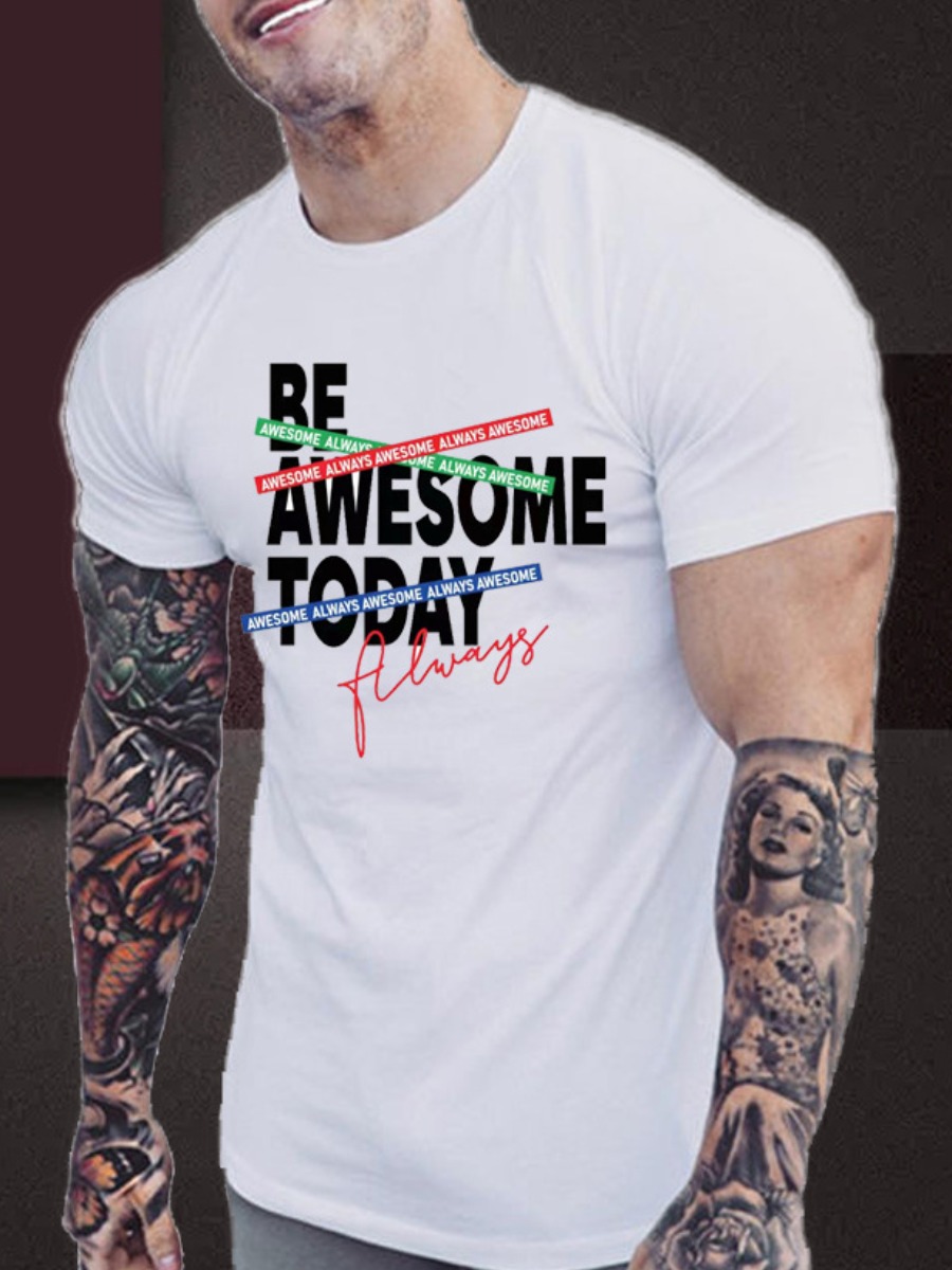 

LW Men Be Awesome Today Letter Print T-shirt, White