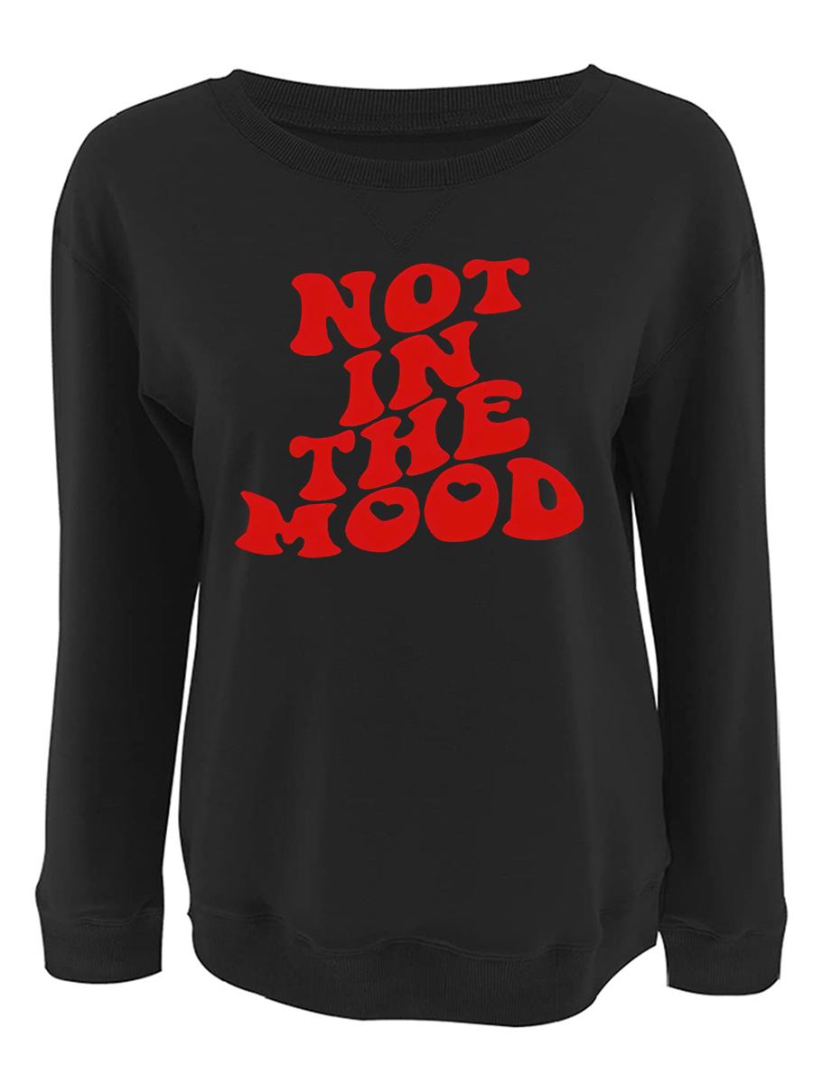 LW Plus Size Not In The Mood Letter Print Sweatshirt 2X